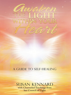 cover image of Awaken the Light Within Your Heart